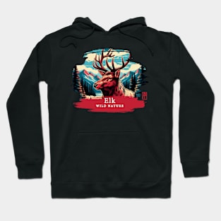 Elk - WILD NATURE - ELK -3 Hoodie